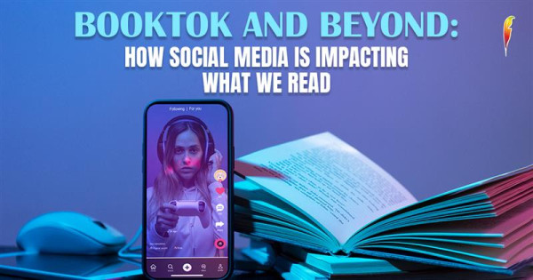 #BookTok and Beyond: How Social Media Is Rewriting the Way America Reads